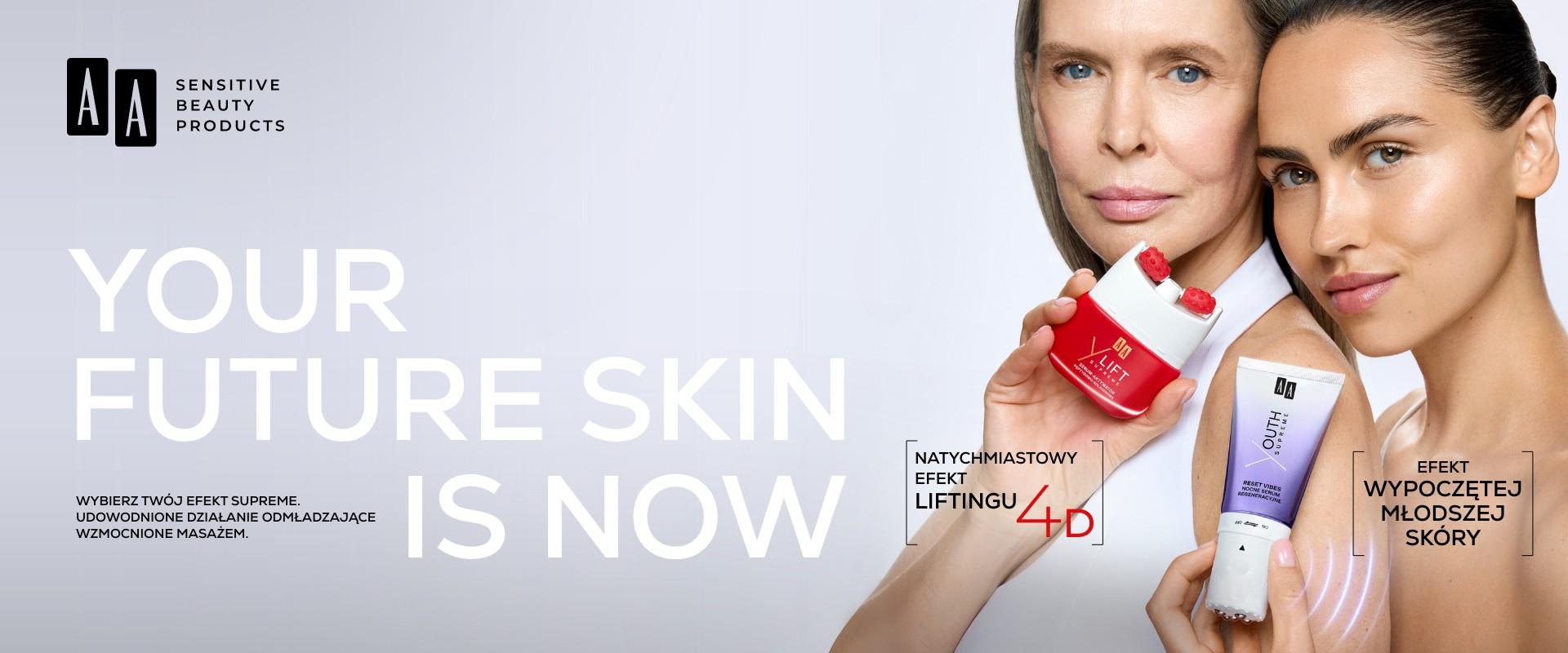 AA SUPREME: Your Future Skin is NOW. Marka stawia na pielęgnację dopasowaną do potrzeb skóry